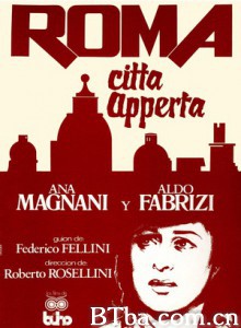 罗马，不设防的城市 Rome  Open City (1945)  BT磁力 迅雷网盘下载