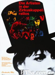 马戏院帐篷顶上的艺人 The Artist in the Circus Dome: Clueless (1968)  BT磁力 迅雷网盘下载