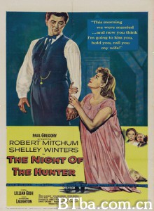 猎人之夜 猎人的夜晚 暗夜寻宝 The Night Of The Hunter (1955) 720P BT磁力 迅雷网盘下载