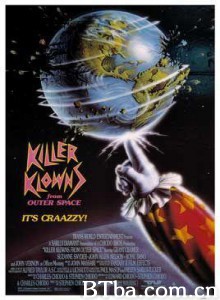 外太空杀人小丑 Killer Klowns from Outer Space Poster   (1988) 1080P/720P BT磁力 迅雷网盘下载