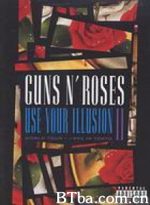 GunsN'Roses:UseYourIllusionII (1992)  BT磁力 迅雷网盘下载