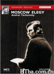 莫斯科挽歌 The Moscow Elegy Moskovskaya elegiya (1970)  BT磁力 迅雷网盘下载