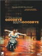 南国再见，南国/Goodbye South/ Goodbye/再见南国，再见