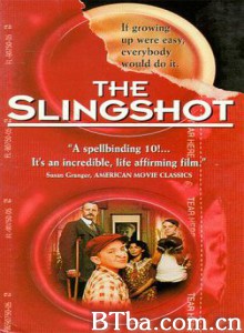 弹弓的岁月 The Slingshot 安全套弹弓 (1993)  BT磁力 迅雷网盘下载