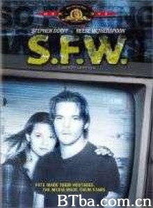 S.F.W. So Fucking What? (1994)  BT磁力 迅雷网盘下载