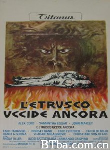 Etruscouccideancora L' The Dead Are Alive Das Geheimnis des gelben Grabes (1972)  BT磁力 迅雷网盘下载