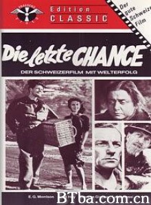 最后的机会 The Last Chance (1945)  BT磁力 迅雷网盘下载