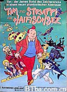 丁丁历险记之鲨鱼湖之谜 丁丁在鲨鱼湖 Tintin and the Lake of Sharks (1972)  BT磁力 迅雷网盘下载