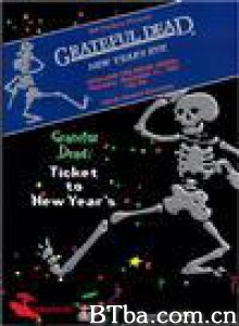 GratefulDead:TickettoNewYear'sEveConcert (1970)  BT磁力 迅雷网盘下载
