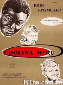 和平之谷 La Vallee De La Paix 和平山谷 (1956)  BT磁力 迅雷网盘下载