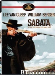 再见萨巴达 Adios Sabata The Bounty Hunters (1971)  BT磁力 迅雷网盘下载