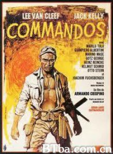 Commandos 火海敢死兵团(港) (1970)  BT磁力 迅雷网盘下载