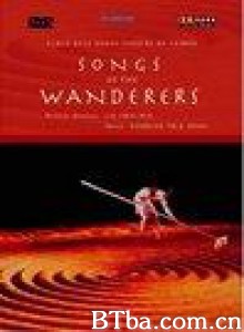 雲門舞集-流浪者之歌 Cloud Gate Dance Theatre - Songs of the Wanderers (1970)  BT磁力 迅雷网盘下载