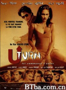 不准掉头 U形转弯 上错惊魂路 (1997)  BT磁力 迅雷网盘下载
