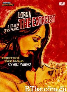 驱魔人 Lorna  the Exorcist (1974) 1080P/4K BT磁力 迅雷网盘下载