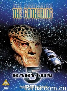 Babylon5:TheGathering 巴比伦5号：聚集 (1970)  BT磁力 迅雷网盘下载