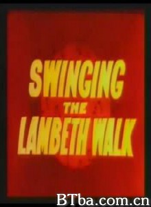 SwingingtheLambethWalk (1970)  BT磁力 迅雷网盘下载