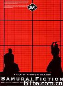 武士畅想曲 Samurai Fiction (1998)  BT磁力 迅雷网盘下载