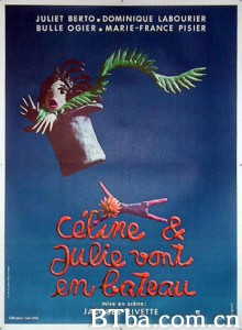 塞琳和朱莉出航记 Celine and Julie Go Boating Phantom Ladies Over Paris (1975)  BT磁力 迅雷网盘下载