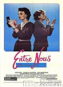 一见钟情 我们之间 Entre Nous (1983)  BT磁力 迅雷网盘下载