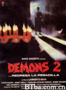 猛鬼翻生 Demons 2 群尸屠城 2 (1986)  BT磁力 迅雷网盘下载