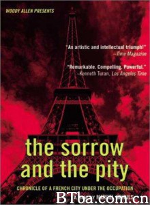 悲哀和怜悯 忧伤与怜悯 The Sorrow and the Pity (1969)  BT磁力 迅雷网盘下载