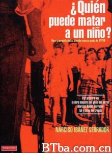 谁能杀死孩子 Who Can Kill a Child? Island of the Damned (1976)  BT磁力 迅雷网盘下载