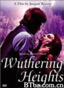 呼啸山庄 Wuthering Heights (1985)  BT磁力 迅雷网盘下载
