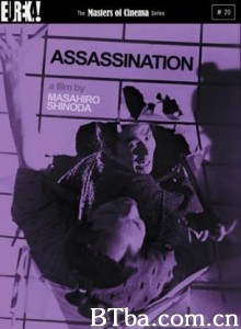 暗杀 The Assassination Ansatsu (1964)  BT磁力 迅雷网盘下载