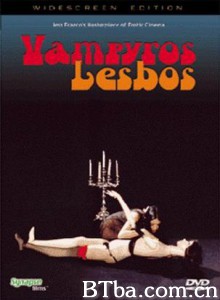 女同性恋吸血鬼 吸血鬼的女继承人 Lesbian Vampires (1971)  BT磁力 迅雷网盘下载