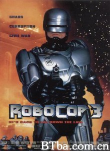 机器战警3 机械战警3 铁甲威龙 3 (1993) 1080P/720P BT磁力 迅雷网盘下载