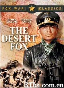 沙漠之狐 隆美尔传 The Desert Fox (1952)  BT磁力 迅雷网盘下载