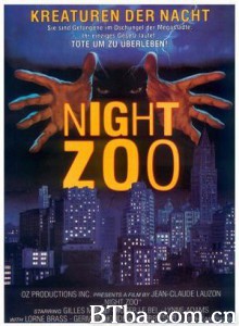 夜間動物園 Night Zoo (1988)  BT磁力 迅雷网盘下载