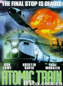 核弹快车 核爆列车 (1999)  BT磁力 迅雷网盘下载