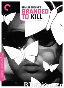 杀手烙印 Branded to Kill 殺手烙印 (1967)  BT磁力 迅雷网盘下载