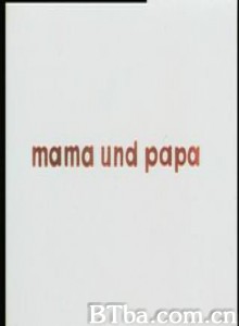 6 64:MamaundPapa Materialaktion Otto Mühl (1970)  BT磁力 迅雷网盘下载