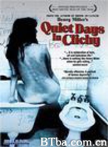 在克里奇的平静日子 放荡的日子 Quiet Days in Clichy (1970)  BT磁力 迅雷网盘下载