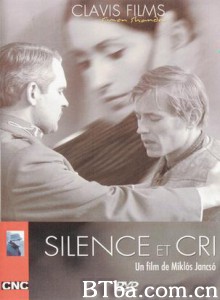 静默与呼喊 Silence and Cry (1970)  BT磁力 迅雷网盘下载