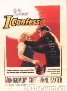 忏情记 我坦白 Alfred Hitchcock's 'I Confess!' (1953) 1080P/720P BT磁力 迅雷网盘下载