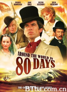 环游世界八十天 飞行80天 八十天环游世界 (1989)  BT磁力 迅雷网盘下载