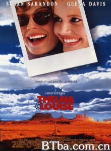 末路狂花 塞尔玛与路易丝 Thelma Louise (1991) 1080P/4K BT磁力 迅雷网盘下载