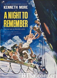 冰海沉船 铭记的夜晚 冰海沉船记 A Night To Remember (1958) 1080P/720P BT磁力 迅雷网盘下载