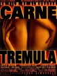 活色生香/Carne Tremula 