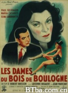 布劳涅森林的女人们 布朗森林的贵妇 Ladies of the Park (1945)  BT磁力 迅雷网盘下载