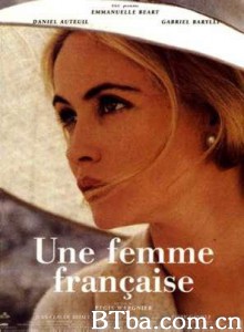 法国女人 一生的爱都给你 A French Woman (1995)  BT磁力 迅雷网盘下载
