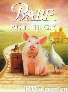 小猪宝贝2：小猪进城 宝贝猪进城记 我很乖，因为我要出国 (1998) 1080P/4K BT磁力 迅雷网盘下载