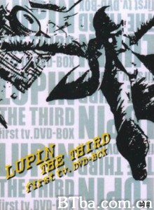鲁邦三世TV版系列1 Lupin the 3rd TV series aka The Green Jacket series (1971)  BT磁力 迅雷网盘下载