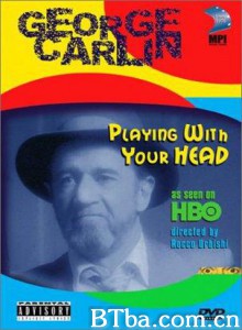 GeorgeCarlin:Playin'withYourHead (1970)  BT磁力 迅雷网盘下载