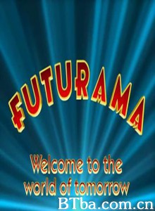 Futurama:WelcometotheWorldofTomorrow (1970)  BT磁力 迅雷网盘下载