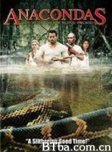 狂蟒之灾2 大蟒蛇：血兰花 狂蟒之灾2：搜寻血兰 (2004)  BT磁力 迅雷网盘下载